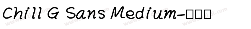Chill G Sans Medium字体转换